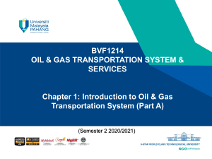 Chapter 1 Introduction to O&G Transportation System (Part A)