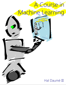 [THE] A Course in Machine Learning (2013)