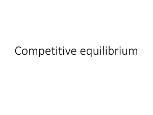 Lecture 1 Competitive equilibrium