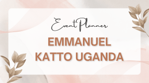 Uganda based event planner Emmanuel Katto