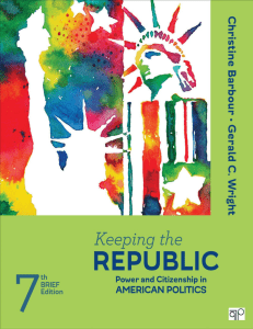 Keeping the Republic Power and Citizenship in American Politics (Brief Edition) 7th Edition
