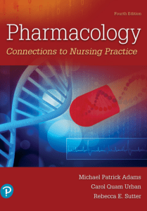Pharmacology Connections to Nursing Practice, 4th edition 