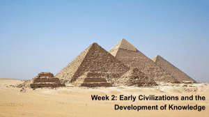 Week 2 - Early Civilizations and the Development of Knowledge
