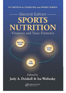 Sports Nutrition - Vitamins and Trace Elements (2nd Ed.); Volume of Nutrition in Exercise and Sport Series – CRC-Taylor & Francis ( PDFDrive )