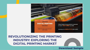 Digital Printing Market Size and Share Analysis, 2021–2028
