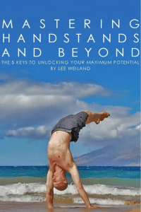 Mastering-Handstands-and-Beyond-by-Lee-Weiland