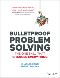 Bulletproof Problem Solving The One Skill That Changes Everything by Charles Conn Robert McLean (z-lib.org)