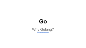 Why Go (Golang)
