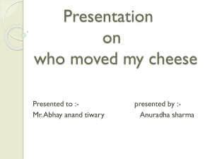 dokumen.tips ppt-of-who-moved-my-cheese