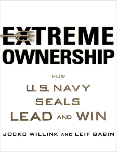 Extreme Ownership  How US Navy SEALs Lead and Win