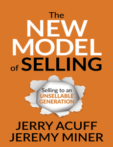 The new model of selling. Jeremy Miner