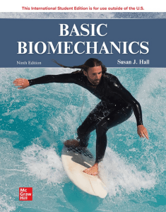 ISE Basic Biomechanics (ISE HED B&B PHYSICAL EDUCATION) 9th Edition, Susan J. Hall (International -- Susan Hall -- 9, 2021 -- McGraw-Hill Education -- 9781265748593 -- 32fa421dbf74eabfe45ee607eca6fe89 -- Anna’s Archiv