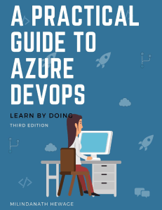 A Practical Guide to Azure DevOps Learn by doing