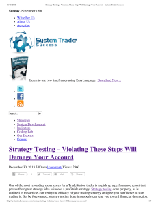 Strategy Testing - Violating These Steps Will Damage Your Account - System Trader Success