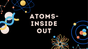 atoms inside out