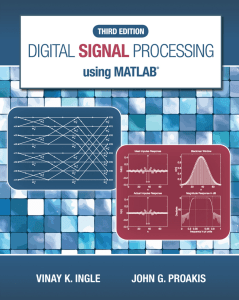 Digital Signal Processing Using MATLAB, 3rd ed 