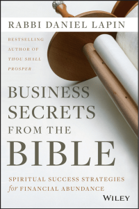 Daniel Lapin - Business Secrets from the Bible  Spiritual Success Strategies for Financial Abundance-Wiley (2014)