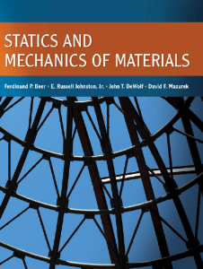 Statics and mechanics of Materials 1 st edition