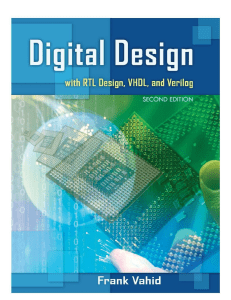 Digital Design with RTL Design, VHDL and Verilog - Frank Vahid - 2nd Edition