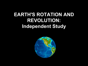 EARTHS ROTATION AND REVOLUTION