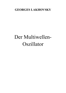 GEORGES LAKHOVSKY Der  Multiwellen-Oszillator D(1)