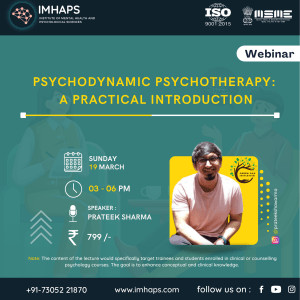 Psychodynamic psychotherapy - Prateek Sharma IMHAPS