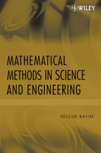 Mathematical Methods in Science and Engineering (Bayin, 2006)