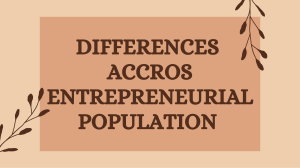(DIFFERENCES ACROSS ENTREPRENEURIAL POPULATION)