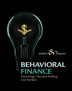 Behavioral Finance: Psychology, Decision-Making and Markets-South-Western Cengage Learning (2010)