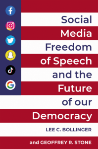Social Media Freedom of Speech - Lee C Bollinger