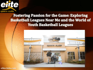 Fostering Passion for the Game: Exploring Basketball Leagues Near Me and the World of Youth Basketball Leagues