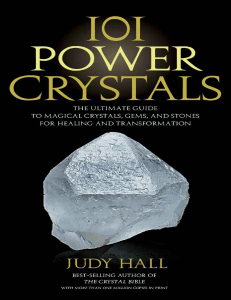 101 Power Crystals  The Ultimate Guide to Magical Crystals, Gems, and Stones for Healing and Transformation ( PDFDrive )