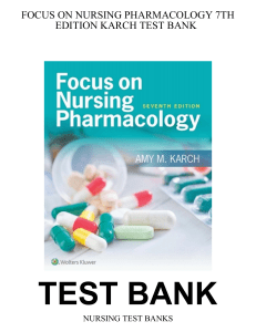 Nursing Pharmacology Test Bank 7th Ed. Karch