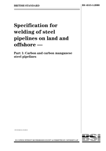 BS 4515-1 Ed 2000 Specification for welding of steel pipelines on land and offshore Part 1 Carbon and carbon manganese steel pipelines