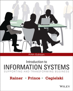 Introduction to Information Systems Fifth Edition - Rainer, Prince Fifth Edition (5th)