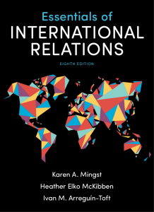 Karen A. Mingst, Ivan M. Arreguín-Toft - Essentials of International Relations (8th edition 2019) (2019, Norton)