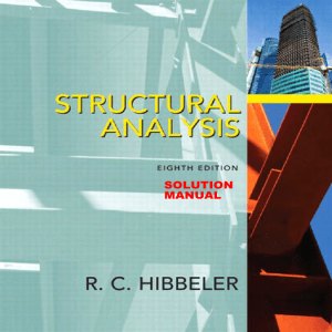 Structural Analysis 8th Edition Solutions Manual ( PDFDrive )