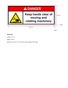 4. Hands Clear of Moving and Rotating Machinery