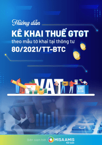 Hướng dẫn kê khai thuế GTGT theo Thông tư 80 2021 TT-BTC