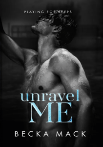 >Download ePUB Unravel Me (Playing for Keeps, #3)
