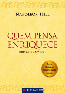 Quem pensa enriquece - Napoleon Hill