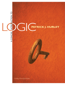 Patrick J. Hurley A Concise Introduction to Logic (1,3, 6)