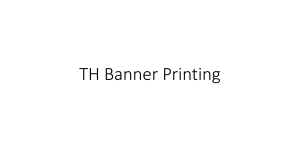 TH banner printing 