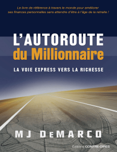 L’autoroute du millionnaire by MJ De Marco [Marco, MJ De] [BIBLIO-SCIENCES.ORG]