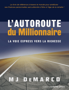 L'Autoroute du Millionnaire : Guide de l'enrichissement rapide