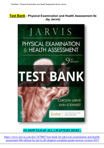 Test bank - Physical Examination and Health Assessment 9th Edition by jarvis