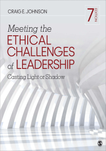 517451171-Meeting-the-Ethical-Challenges-of-Leadership-Casting-Light-or-Shadow-7th-Craig-E-Johnson