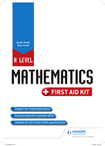 A Level Mathematics First Aid Kit (Rose Jewell, Sophie Goldie)