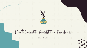 Mental Health Amidst Pandemic