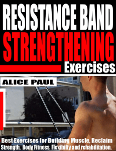 RESISTANCE BAND STRENGTHENING EXERCISES